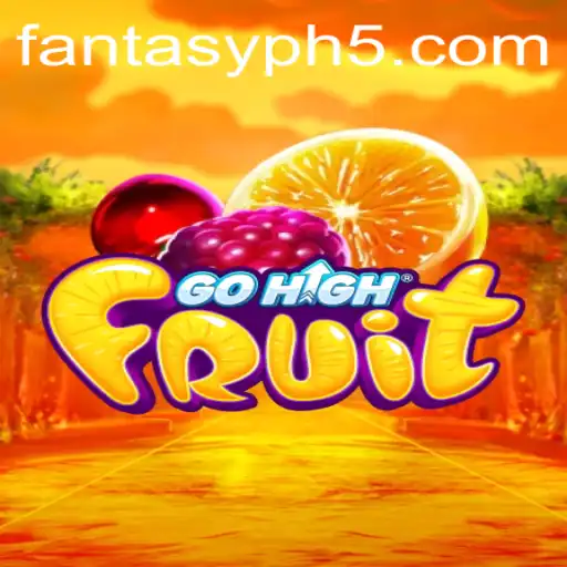 Exploring the Enchanting World of GoHighFruit: A Deep Dive into the Fantasyph Experience