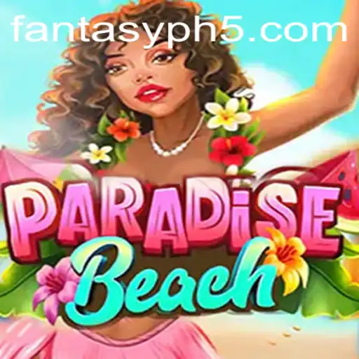Discover the Enchantment of ParadiseBeach: A Dive into Fantasyph